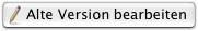 Alte+Version+Bearbeiten.png